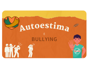 Autoestima e Bullyuing by Thamara Oliveira