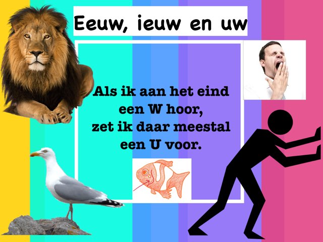eeuw, ieuw, uw by Meester Jef