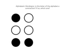 Braille Alphabetic Word Signs U-Z and Strong Contractions  by Lyanne Landeros