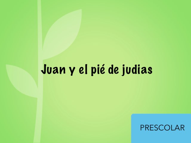 Juan Y El Pié De Judias by Carla  books y cómics