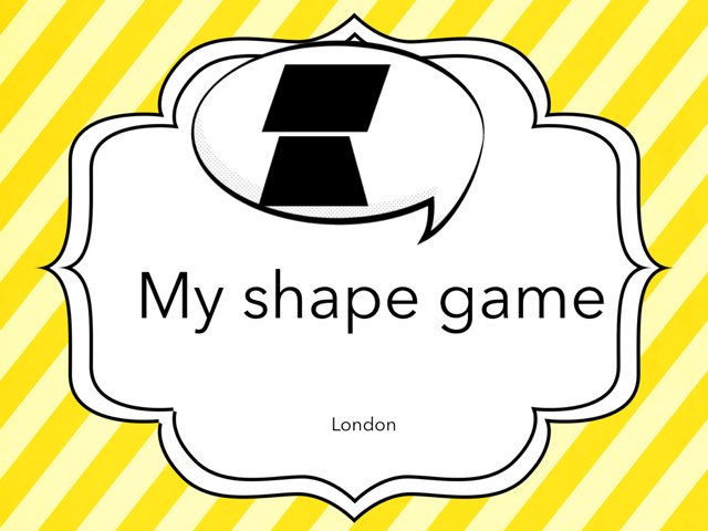 My Shape Game by Meg Wilkins