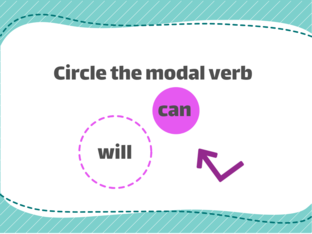 Circle the modal verb by Eden Binder