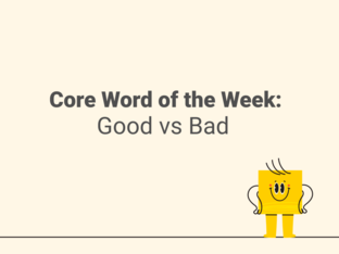Core WOW - Good and Bad by Jillian SLPA