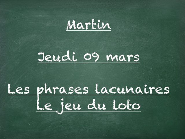 Martin - Jeudi 09 mars - Les Phrases Lacunaires Et Le Jeu Du Loto 2  by Caroline Gozdek