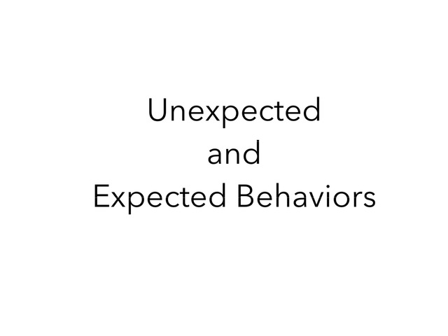 Unexpected Behaviors by Stacy B