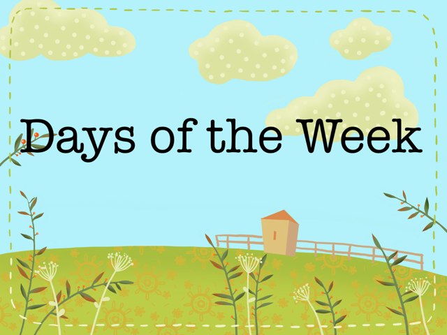 Days Of The Week by Kathie Ginman
