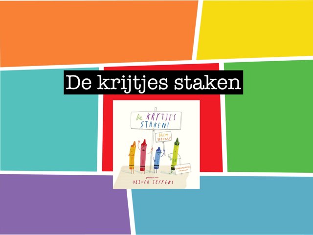 De Krijtjes Staken by Paulien De Smedt