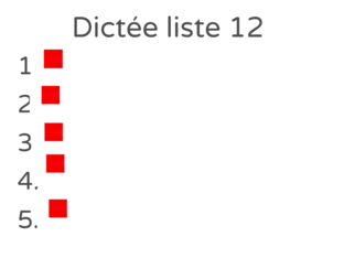 Dictée liste 12 by 