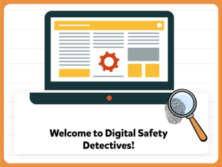 Digital Safety Detectives (Age 9-12 ) 1 by Anna Popova
