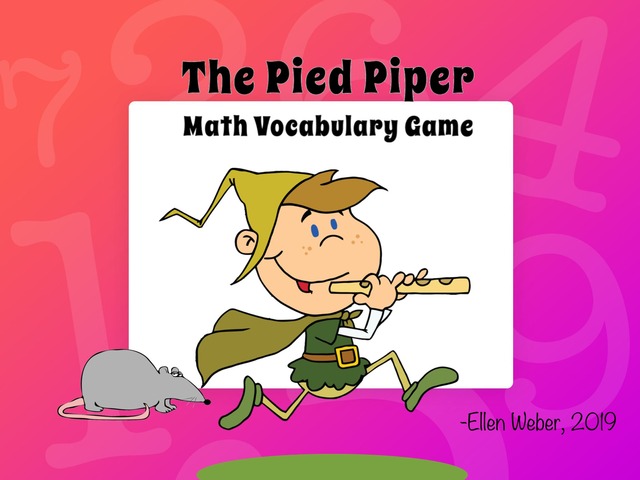 The Pied Piper by Ellen Weber