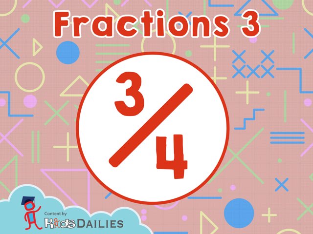 Fractions 3 Free Activities online for kids in 4th grade by Kids Dailies