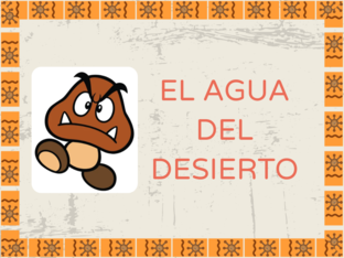 EL AGUA DEL DESIERTO (Copy) by José Maria