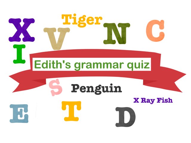 Edith's Grammar Test  by Scott Hilton