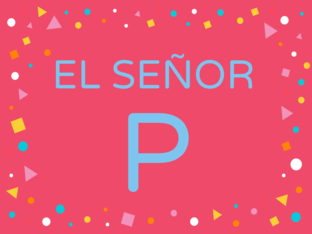 El Señor P by Isabel Martínez Romero