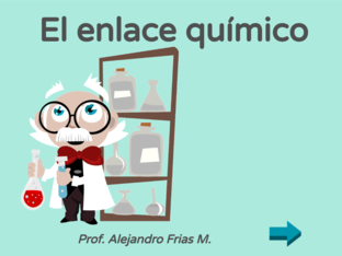 El enlace químico by Alejandro Frias