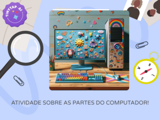 Exploradores do Computador - Partes do Computador by Marlova Reolon