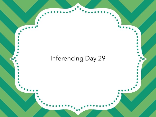 Inferencing Day 29 by Courtney visco