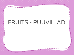FRUITS by Merle