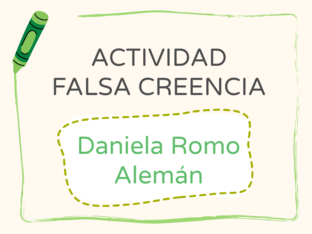 Falsa Creencia - Daniela Romo Alemán by Daniela Romo Alemán