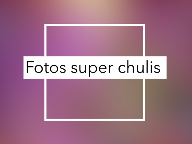 Fotos Super Chulis Que Le Encataran by Unicornio Ufite