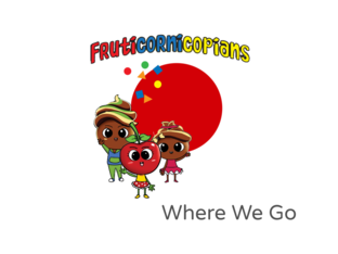 Fruticornicopians: Where We Go  by Diana Marie