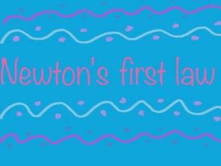 Newtons 3 laws by Arizona Woodard