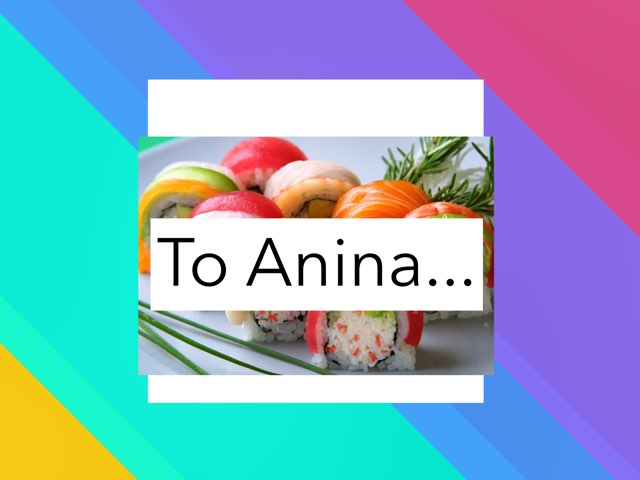 To Anina by Leora Brasch