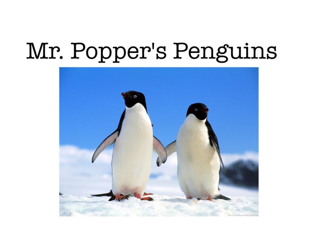 Mr. Popper's Penguins
Access Conference by Wilma VanderWey