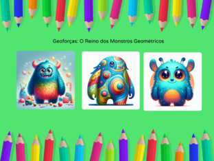 Geoforças: O Reino dos Monstros Geométricos by simone piovezan
