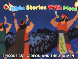 Gideon and the 300 Men | Bible Stories With Mom by Patricia