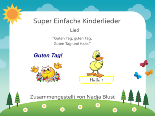 Guten Tag, guten Tag,Guten Tag und Hallo. by Nadja Blust