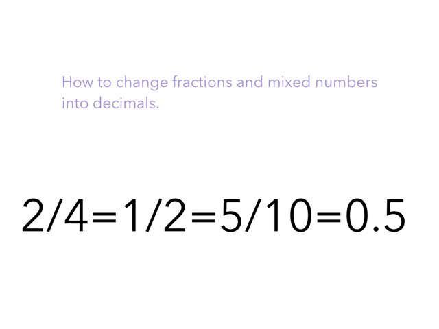 How To Change Fractions And Mixed Numbers Into Decimals Free Activities ...