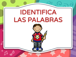 IDENTIFICA LAS PALABRAS by Pedagogo Innova