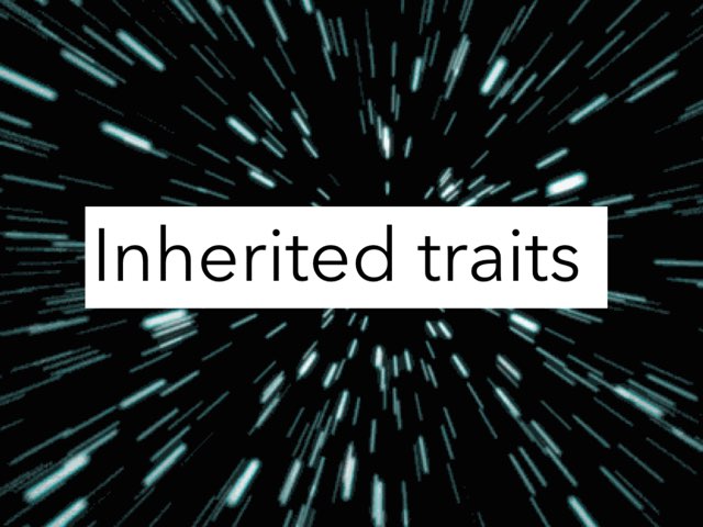 Inherited Traits by Braden Binnicker