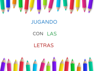 JUGANDO CON LAS LETRAS by Conchi SANCHEZ GUZMAN
