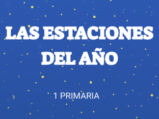 LAS ESTACIONES DEL AÑO by Alicia Carcelén López