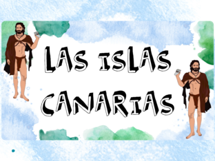 LAS ISLAS CANARIAS - INFANTIL by Carla Rodríguez