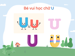 Làm quen chữ U by Vân Nguyễn