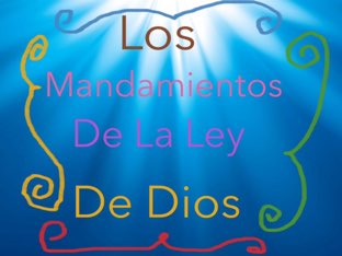 Los Mandamientos De La Ley De Dios by Joshua Ortiz Zuluaga