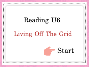 MG3 U6 L8 Reading - Living Off The Grid by Rahf halawi