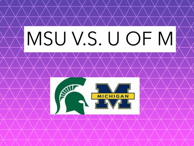 MSU V.S. U OF M Free Games online for kids in Nursery by Kyle Delong - Msu Vs U Of M Live Stream Free