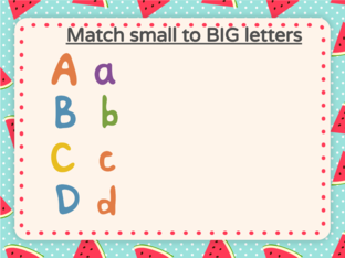 Match small to BIG letters by Anna