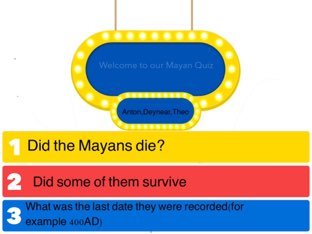 Mayan Quiz If You Dare by St Johns Primary