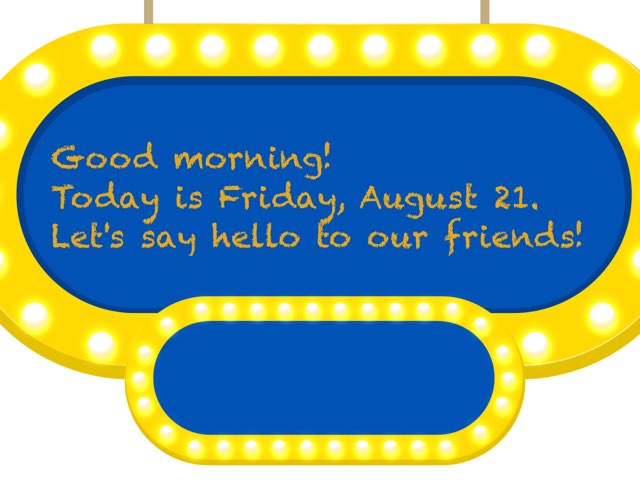 Morning Meeting 8.21.15 by Leah Wrath