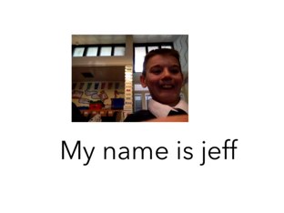 My Name Is Jeff by Jamie Mcpake