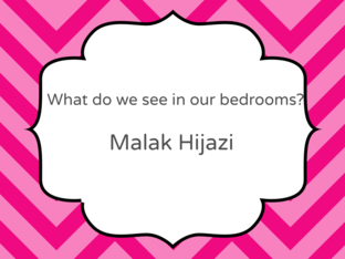 My Bedroom by Malak Hijazi