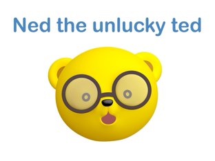 Ned The Unlucky Ted Ep.2 by Leen Elhassan