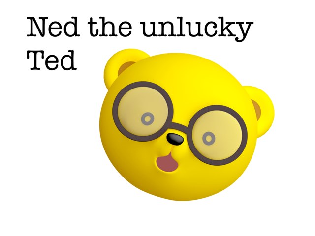 Ned The Unlucky Ted Ep.4 by Leen Elhassan