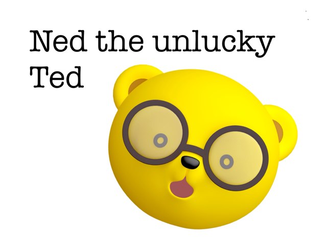 Ned The Unlucky Ted Ep.5 by Leen Elhassan