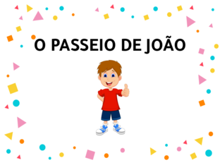 O PASSEIO DE JOÃO by Ananda Cabral